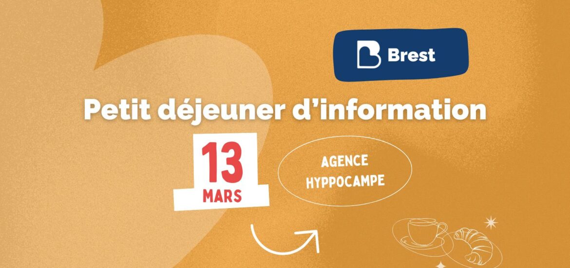 Petit déjeuner d&rsquo;information à Brest le 13 mars